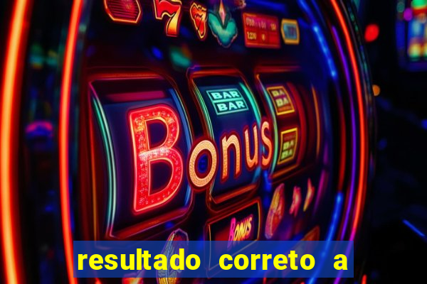 resultado correto a qualquer momento bet365